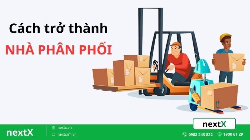 Cách trở thành nhà phân phối