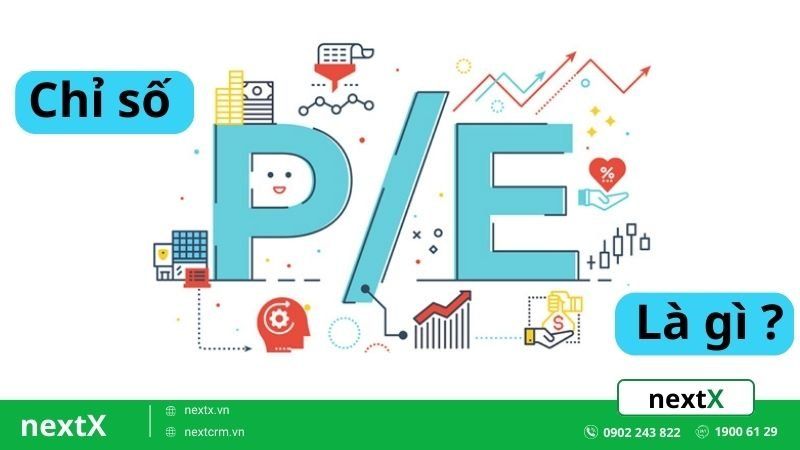 Chỉ số P/E là gì