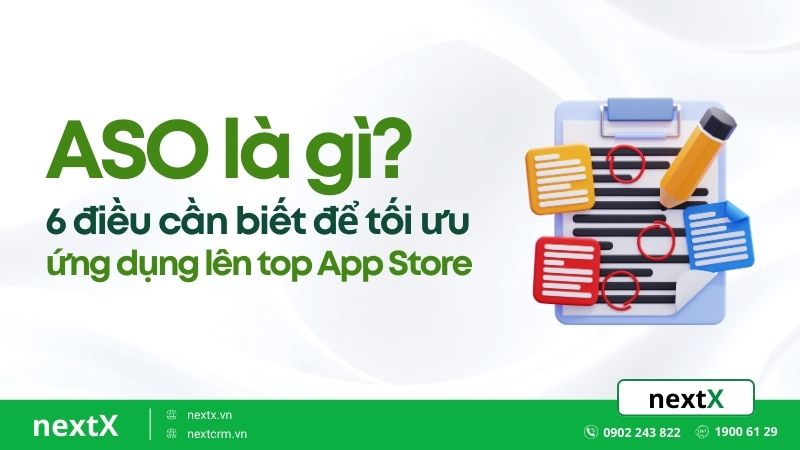 ASO là gì? 6 điều cần biết để tối ưu ứng dụng lên top App Store