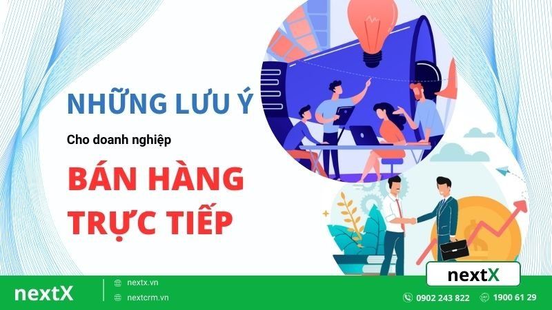 Những lưu ý dành cho doanh nghiệp khi áp dụng bán hàng trực tiếp