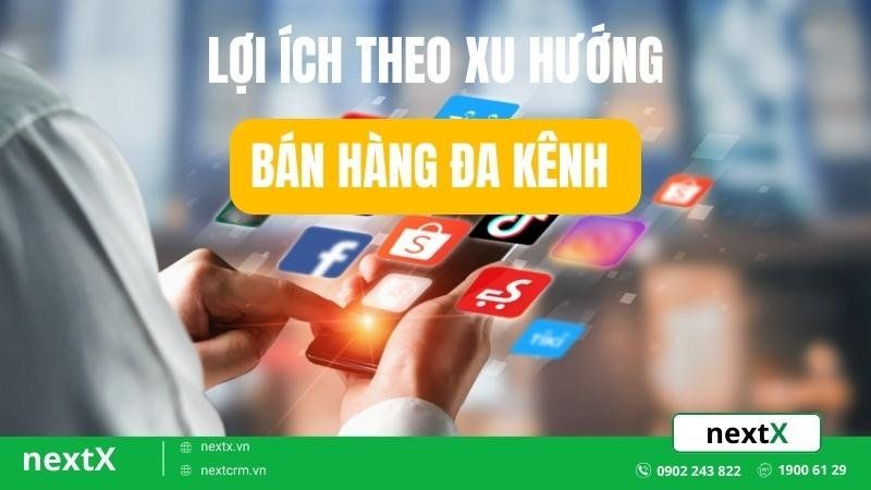 Bán hàng đa kênh 
