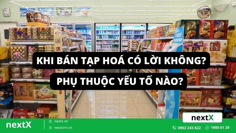 bán tạp hoá có lời không