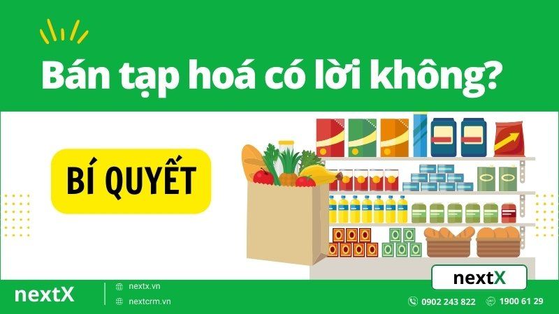 bán tạp hoá có lời không