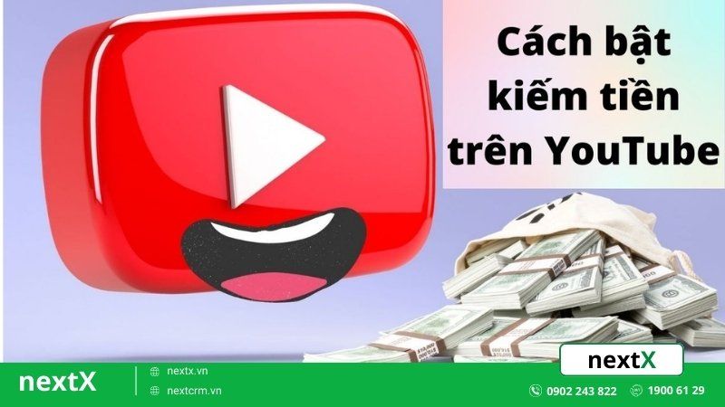 bật kiếm tiền youtube