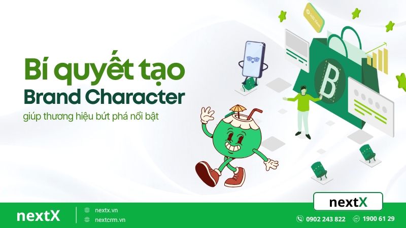 Bí quyết tạo Brand Character giúp thương hiệu bứt phá nổi bật