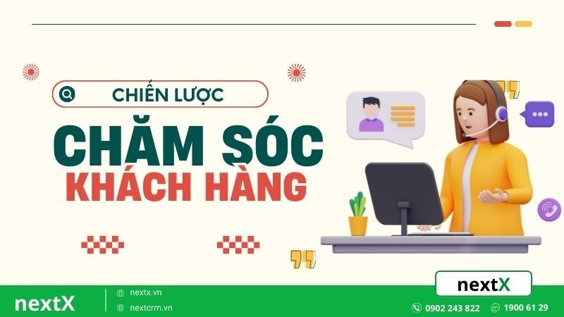 cách chăm sóc khách hàng