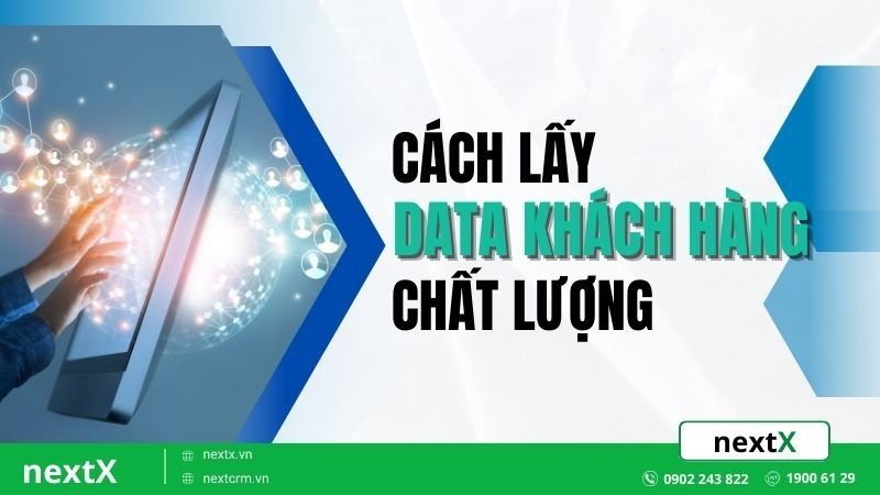 cách lấy data khách hàng