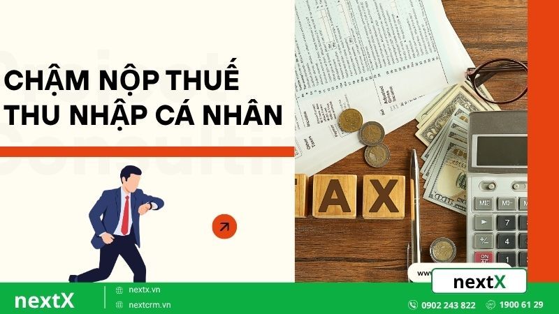 Chậm nộp thuế thu nhập cá nhân: Rủi ro tiềm ẩn cho doanh nghiệp
