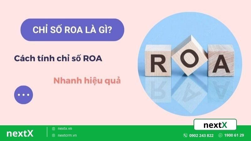 Bí quyết tính chỉ số ROA chính xác nhất mà bạn không nên bỏ lỡ