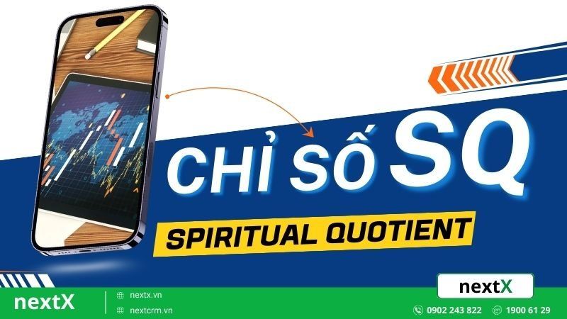 Chỉ số SQ là gì? 5 yếu tố quan trọng của trí tuệ tinh thần trong cuộc sống hiện đại 