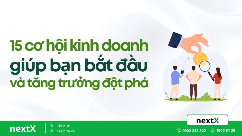 Cơ hội kinh doanh từ việc sử dụng phần mềm quản lý hiệu quả