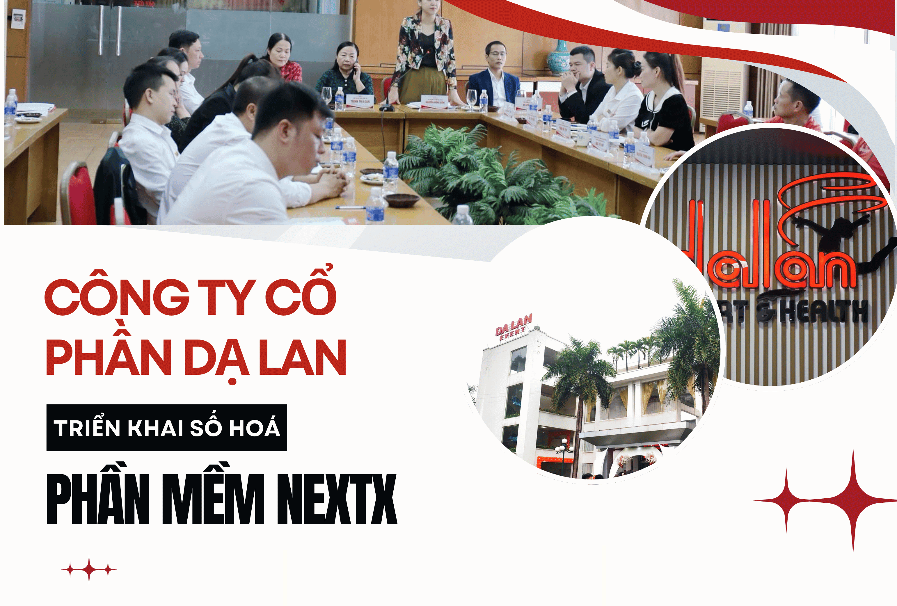 Triển khai phần mềm NextX cho Công ty Cổ phần Dạ Lan