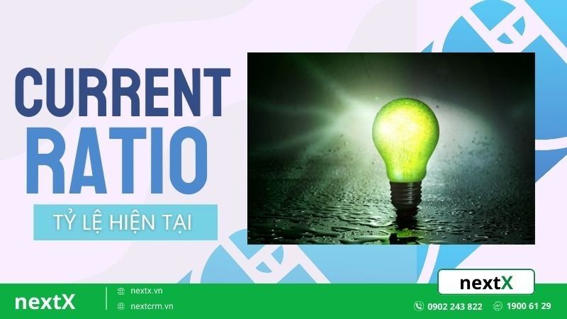 Current ratio là gì? Áp dụng công thức trong những trường hợp nào?