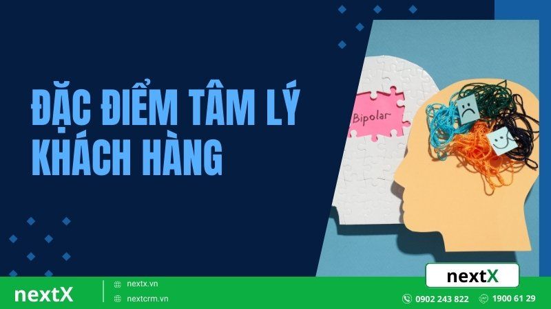 đặc điểm tâm lý khách hàng