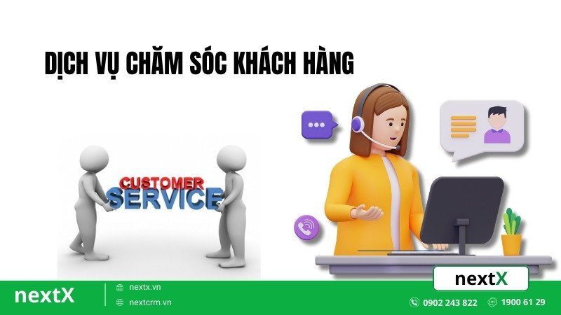 dịch vụ chăm sóc khách hàng 