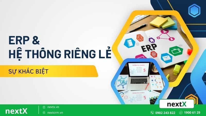 erp và hệ thống riêng lẻ