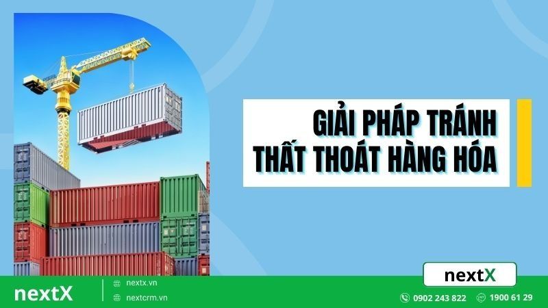 giải pháp tránh thất thoát hàng