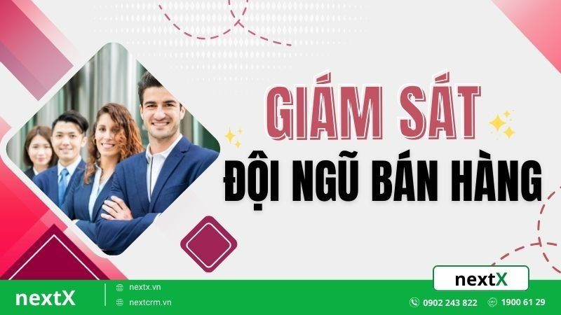giám sát đội ngũ bán hàng