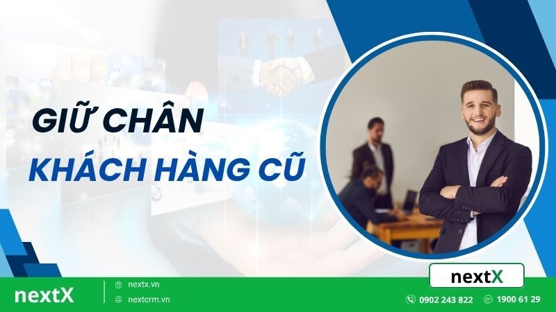 giữ chân khách hàng cũ