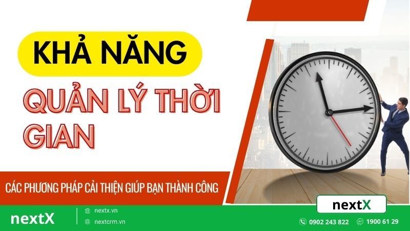 khả năng quản lý thời gian hiệu quả