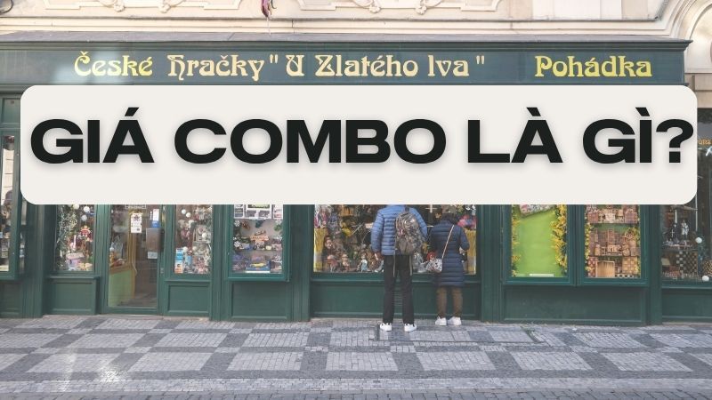 Khái niệm giá combo