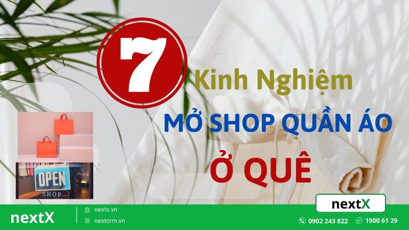 Tham khảo 7 kinh nghiệm mở shop quần áo ở quê hiệu quả nhất