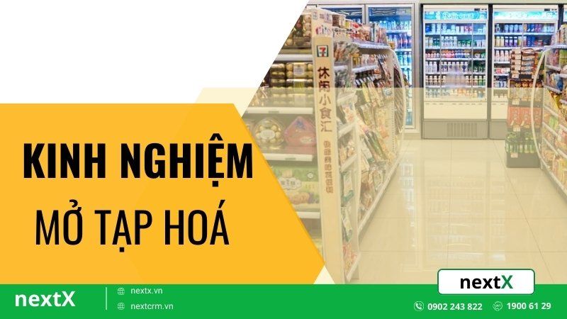  kinh nghiệm mở tạp hoá