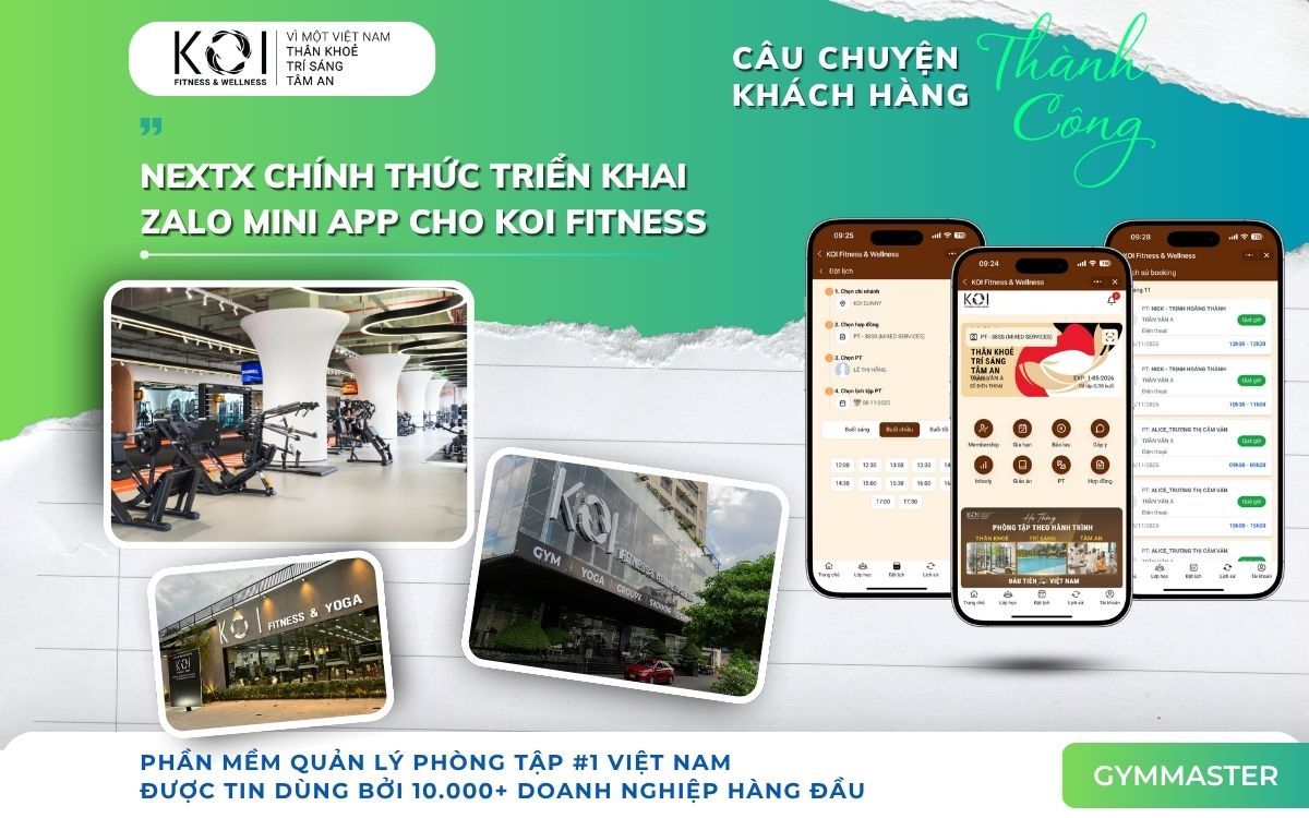 NextX triển khai giải pháp Zalo Mini App cho KOI Fitness