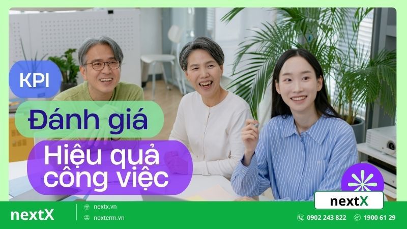 Mách bạn cách xây dựng KPI đánh giá hiệu quả công việc