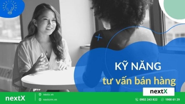 kỹ năng tư vấn bán hàng