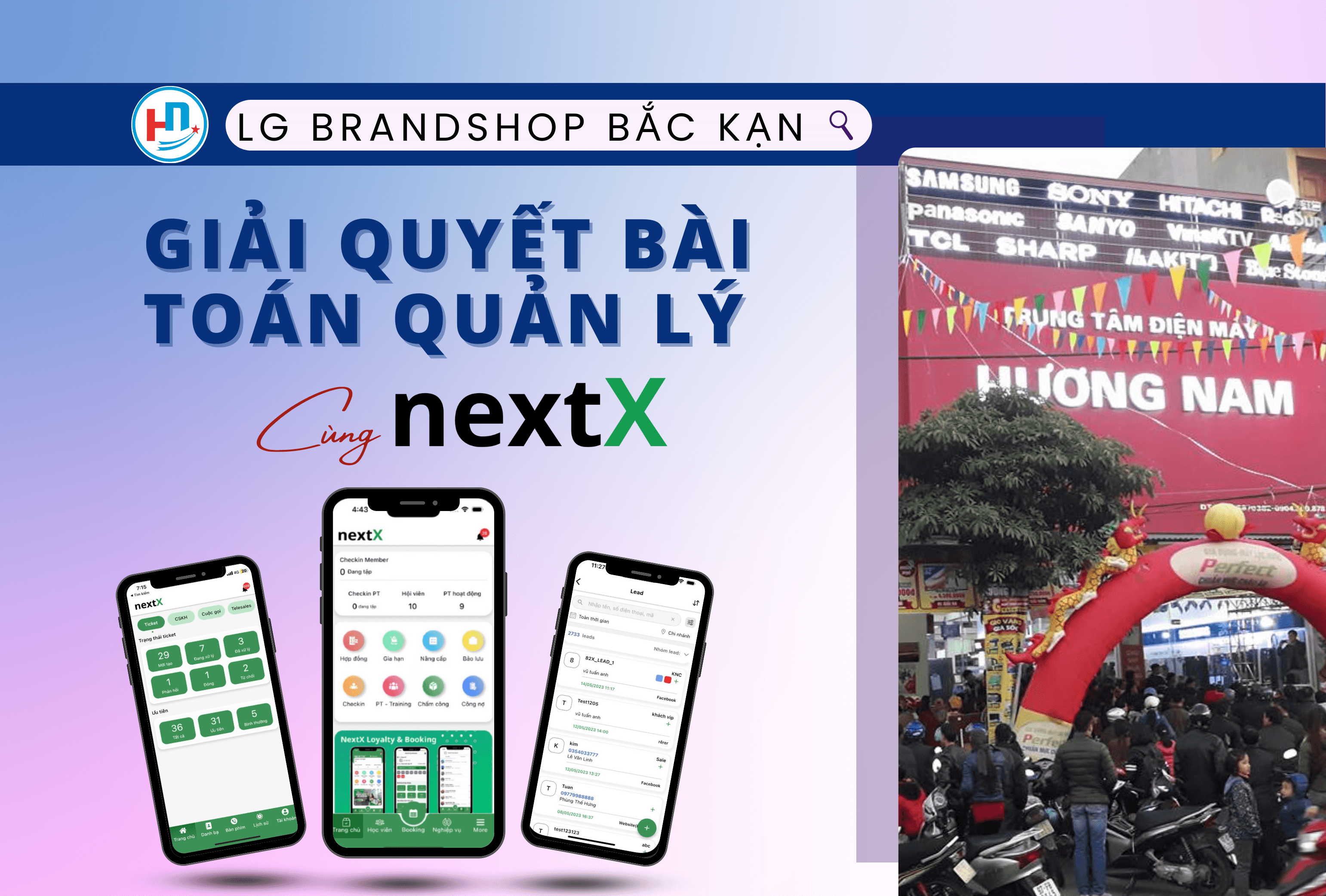 LG BrandShop Bắc Kạn lựa chọn giải quyết bài toán quản lý từ phần mềm NextX