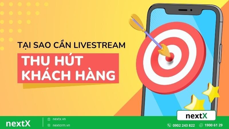 livestream thu hút khách hàng