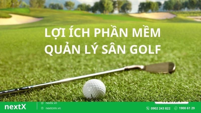 Lợi ích phần mềm golf