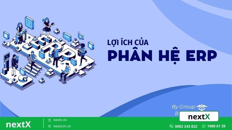 lợi ích phân hệ erp