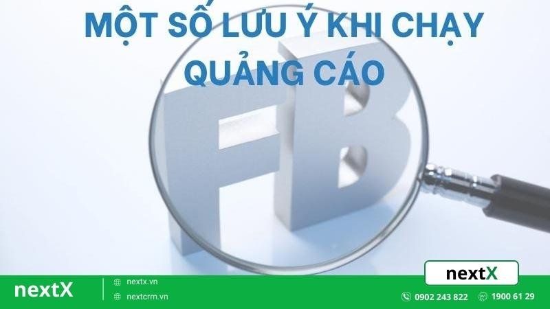 chạy ads facebook cần lưu ý