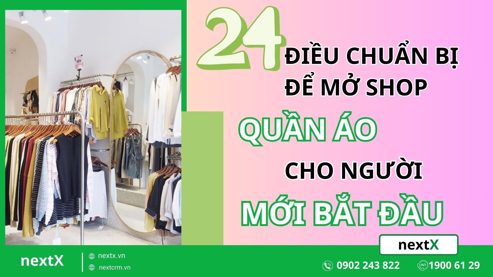 24 Điều cần chuẩn bị để mở shop quần áo cho người mới bắt đầu