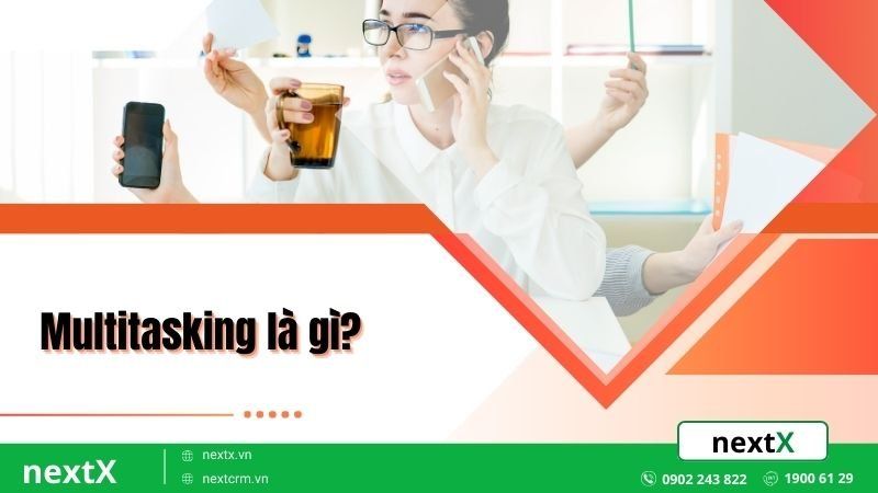 Multitasking là gì?