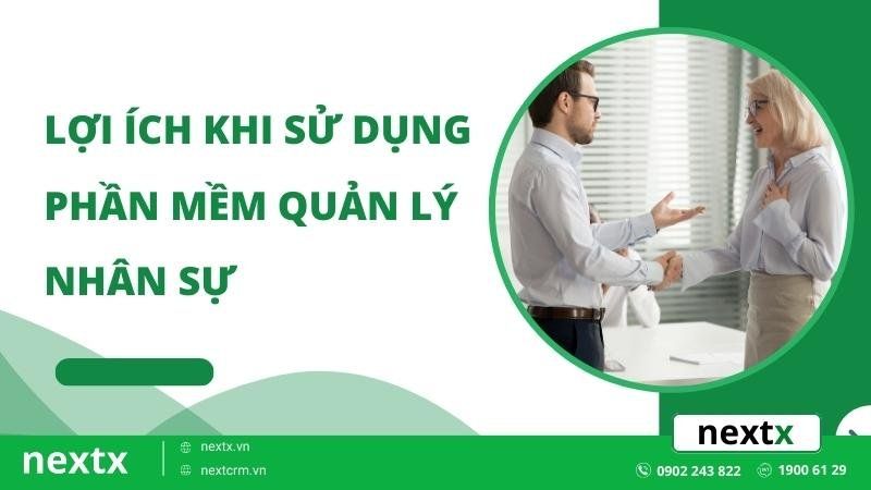 lợi ích phần mềm quản lý nhân sự