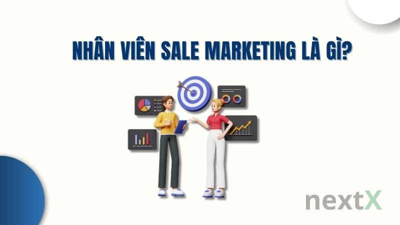 Nhân viên sale marketing là gì?