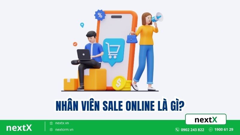 Nhân viên sale online là gì?