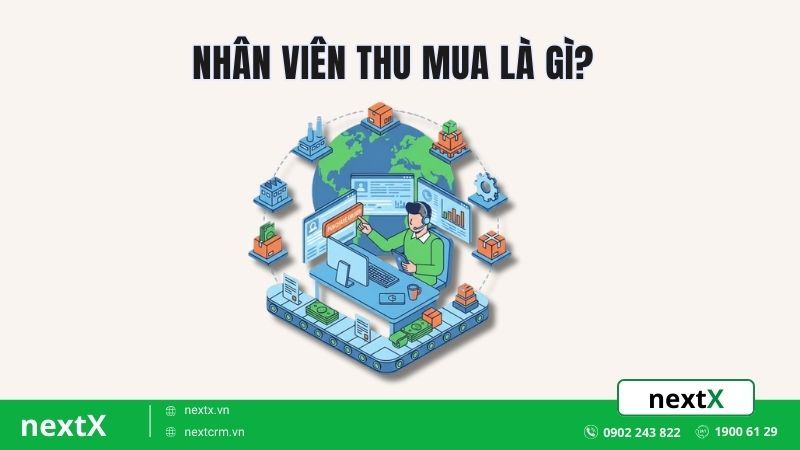 Nhân viên thu mua là gì?
