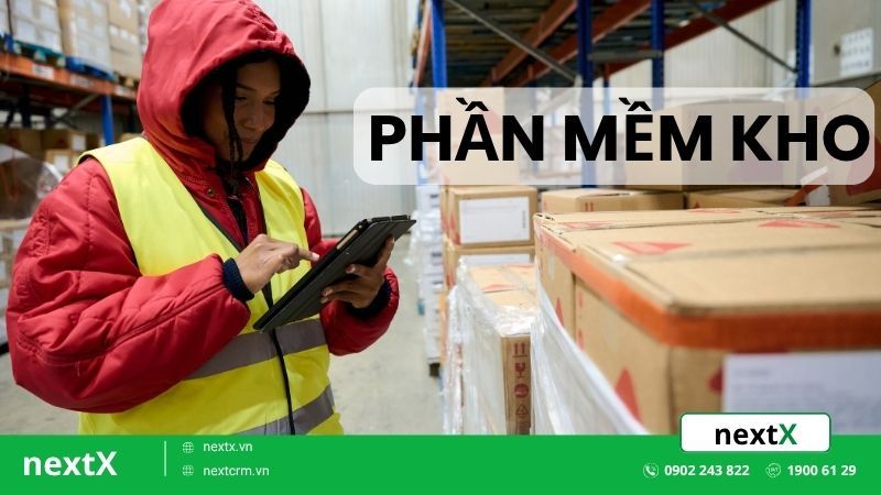 Phần mềm kho: Giải pháp quản lý tồn kho hiệu quả