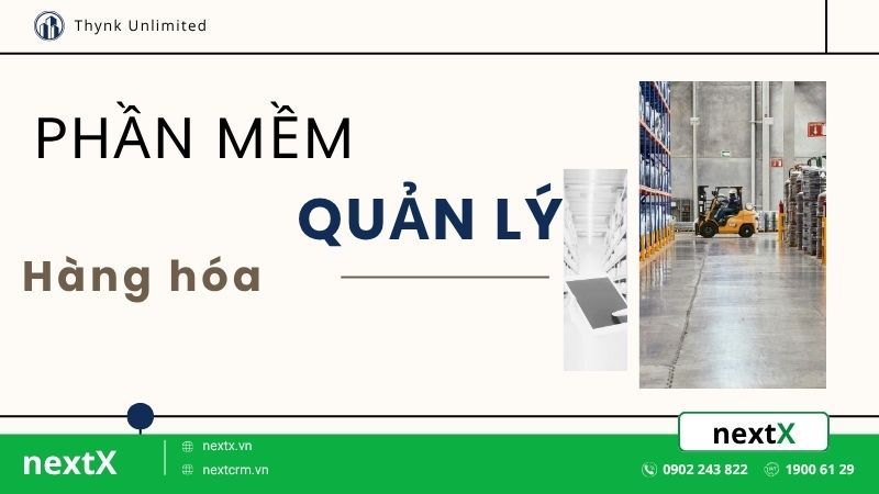 Mách bạn phần mềm quản lý hàng hóa tối ưu cho doanh nghiệp