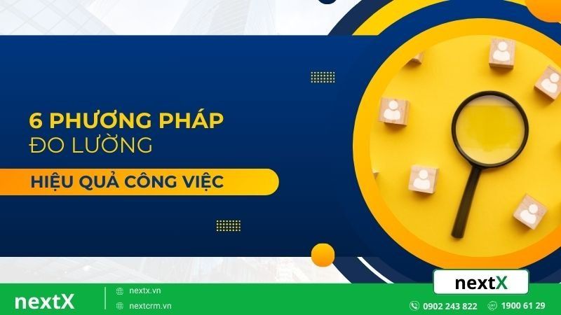 phương pháp đo lường hiệu quả công việc
