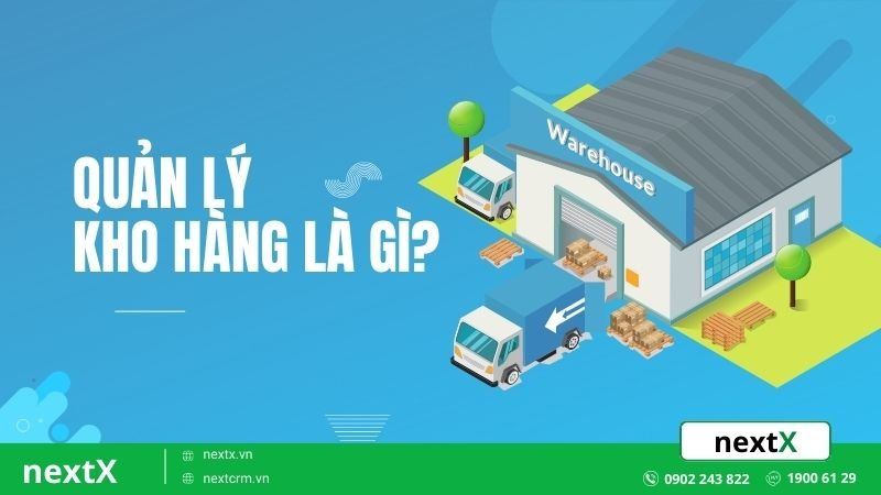 quản lý kho hàng là gì