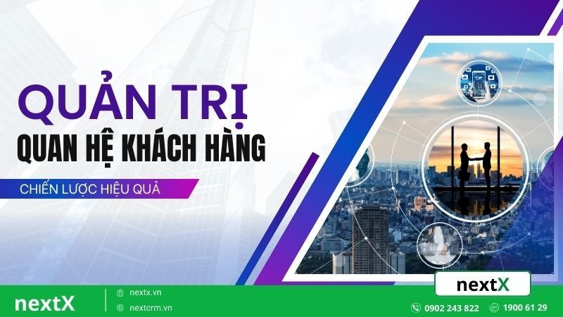 quản trị quan hệ khách hàng