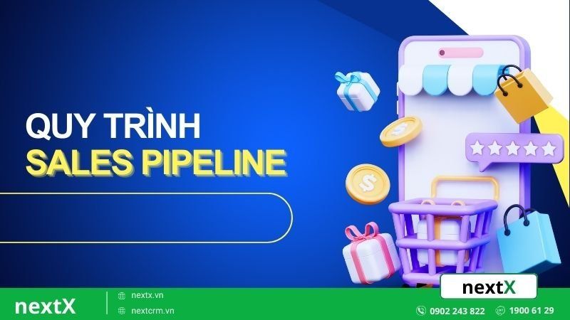 quy trình Sales pipeline