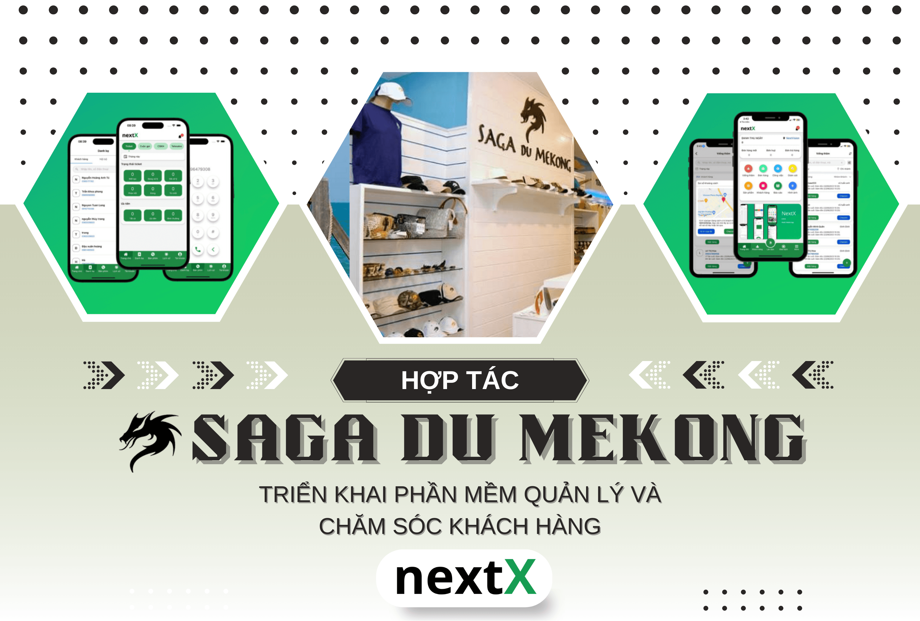 Phần mềm quản lý và chăm sóc khách hàng NextX cho cửa hàng Saga Du Mekong