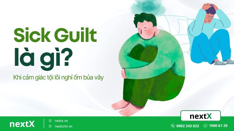 Sick Guilt là gì? 5 nguyên nhân khiến bạn cảm thấy tội lỗi