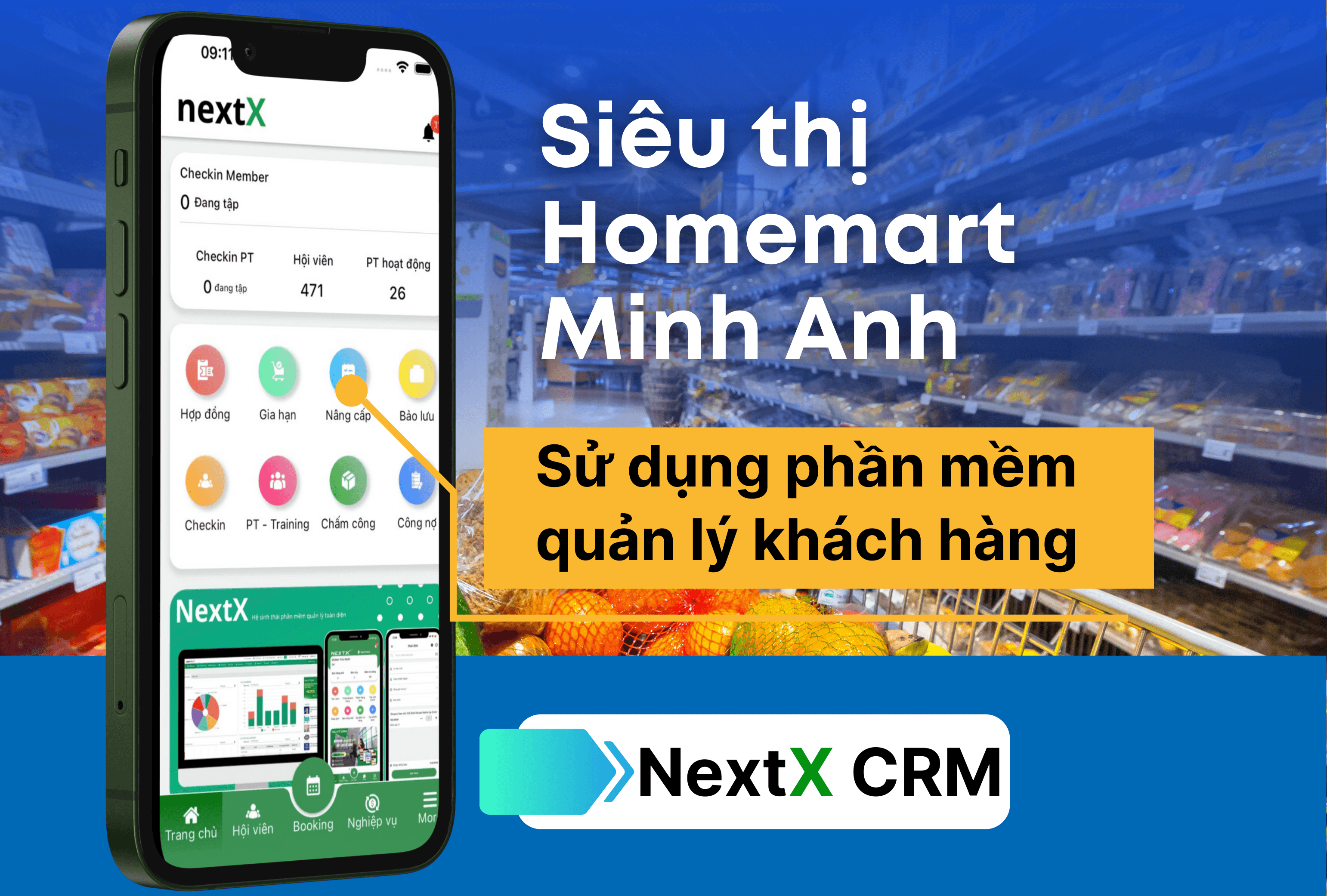 Phần mềm Quản lý khách hàng NextX cho Siêu Thị Homemart Minh Anh